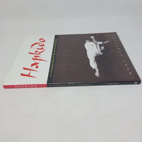 Hapkido: Tradition Philosophy Technique Marc Tedeschi New Old Stck FIRST EDITION - Picture 3 of 14